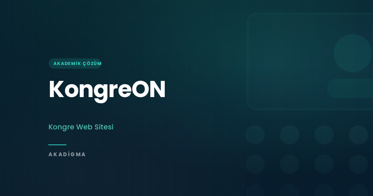 KongreON: Kongre ve Sempozyum Web Sitesi